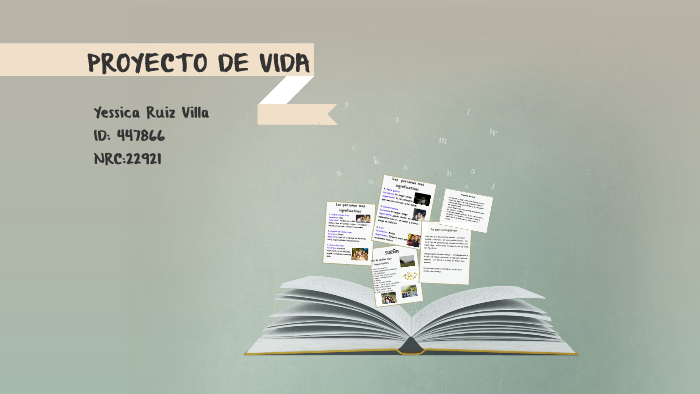 PROYECTO DE VIDA by Yessica Villa on Prezi