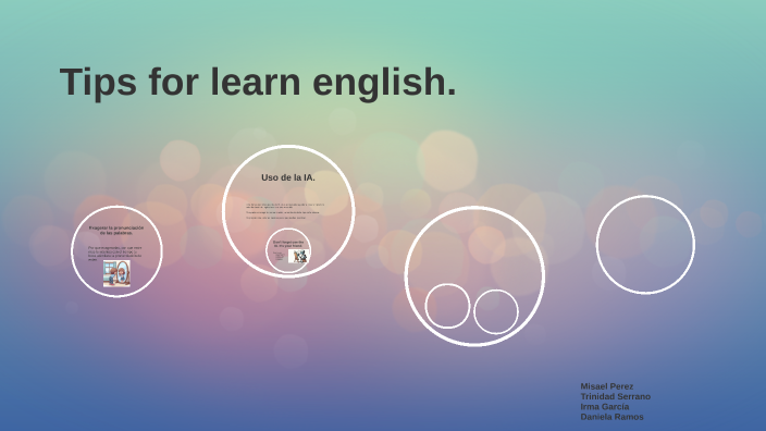Tips for learn english. by Misael Perez on Prezi