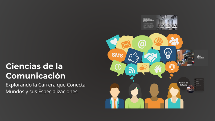 Ciencias de la Comunicación by Mijael 16 on Prezi