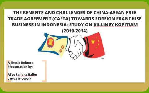 THE BENEFITS AND CHALLENGES OF CHINA-ASEAN FREE TRADE AGREEM by ...