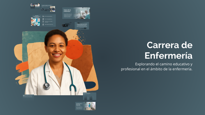 Carrera de Enfermería by araceli soriano on Prezi