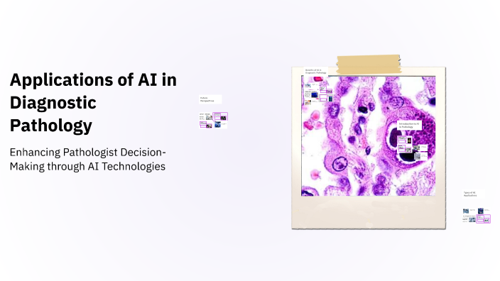 Applications of AI in Diagnostic Pathology by Ali Hashim on Prezi