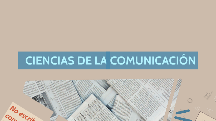 CIENCIAS DE LA COMUNICACIÓN by Daniel Alejandro Barreto Toralva on Prezi