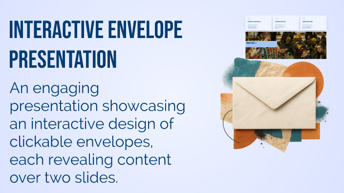 Interactive Envelope Presentation by taryn allgower on Prezi