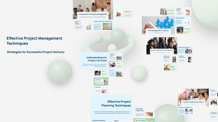 Effective Project Management Techniques by pap gro on Prezi
