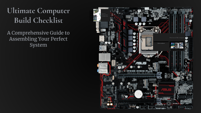 Ultimate Computer Build Checklist by Rahim Rehan [Student] on Prezi