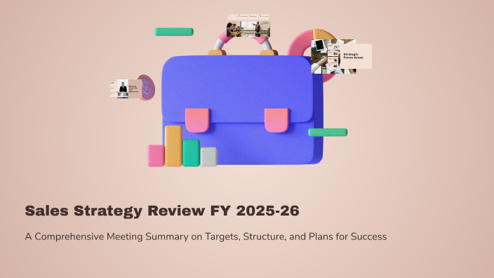 Sales Strategy Review FY 2025-26 by Geetha dinesh on Prezi