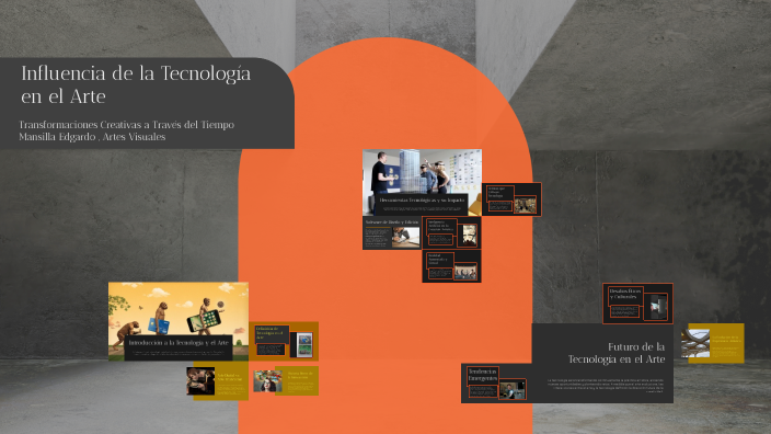 Influencia de la Tecnología en el Arte by Edgardo Mansilla on Prezi