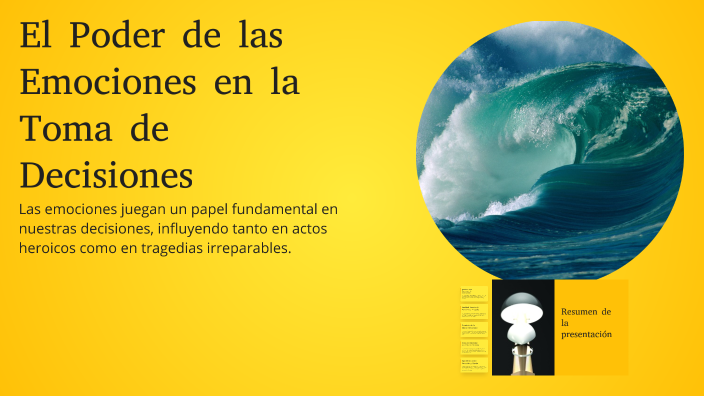 El Poder de las Emociones en la Toma de Decisiones by Erick Hernandez ...