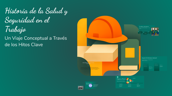 Historia de la Salud y Seguridad en el Trabajo by Nazly Dahiana ...