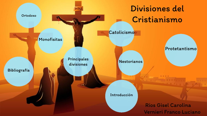 Divisiones del Cristianismo by lucho vernieri on Prezi