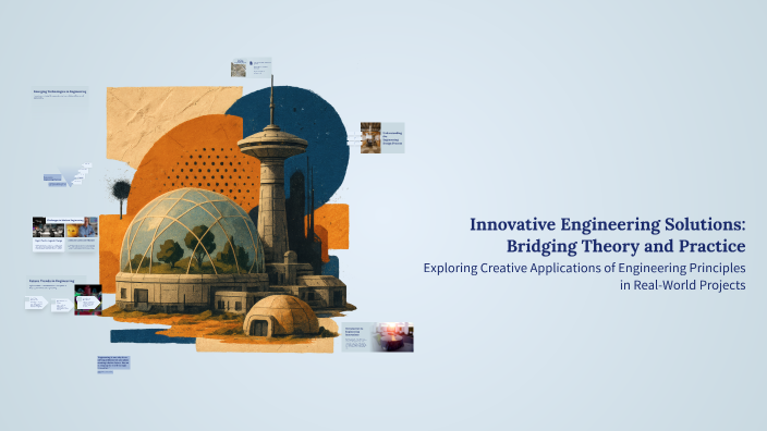 Innovative Engineering Solutions: Bridging Theory and Practice by Ian ...