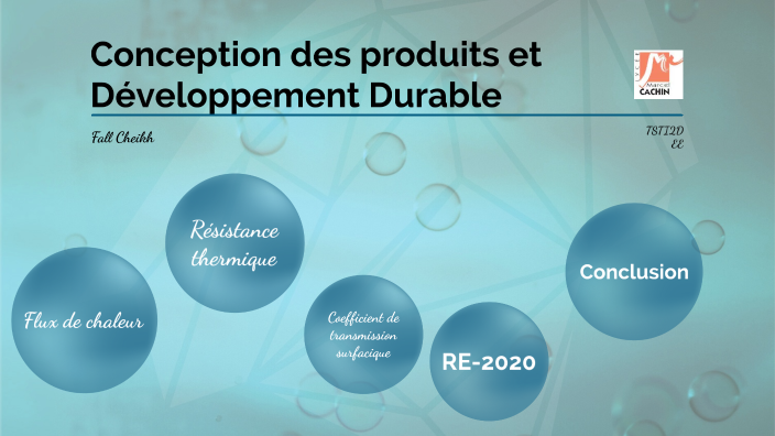 Conception des produits et Développement Durable by Cheikh Fall on Prezi