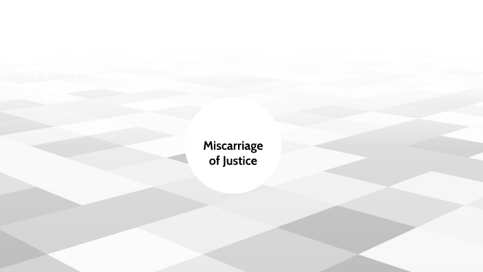 what is a miscarriage of justice essay