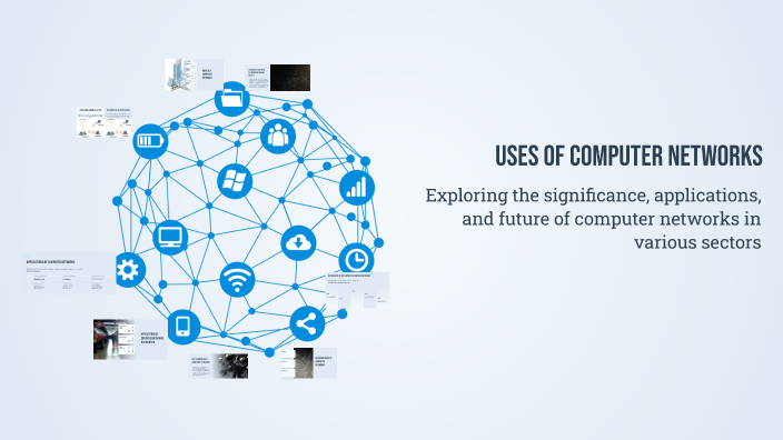 Uses of Computer Networks by MANPREET SINGH on Prezi