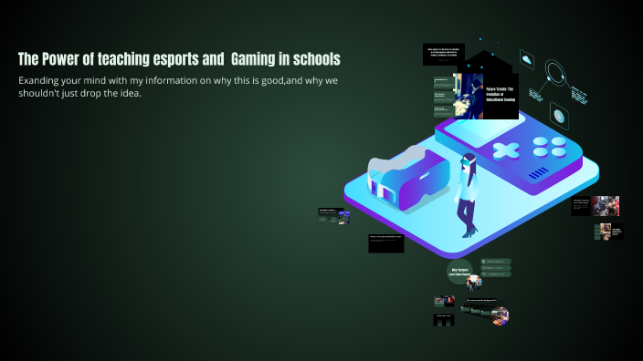 The Power of teaching esports and Gaming in schools by Aiden Bevins on ...