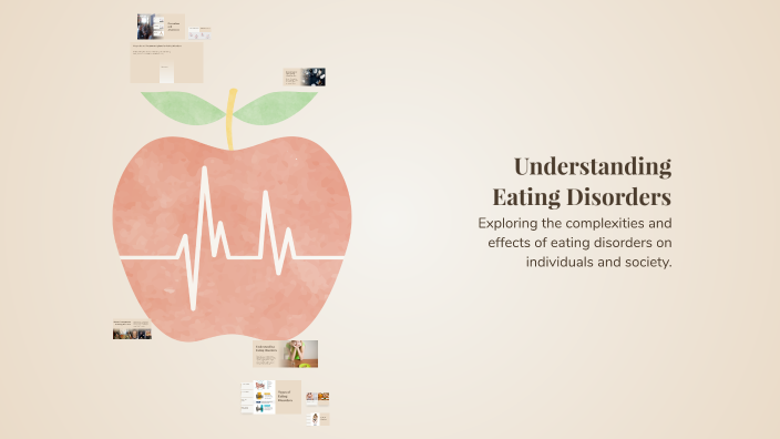 Understanding Eating Disorders by Ana Sazo on Prezi