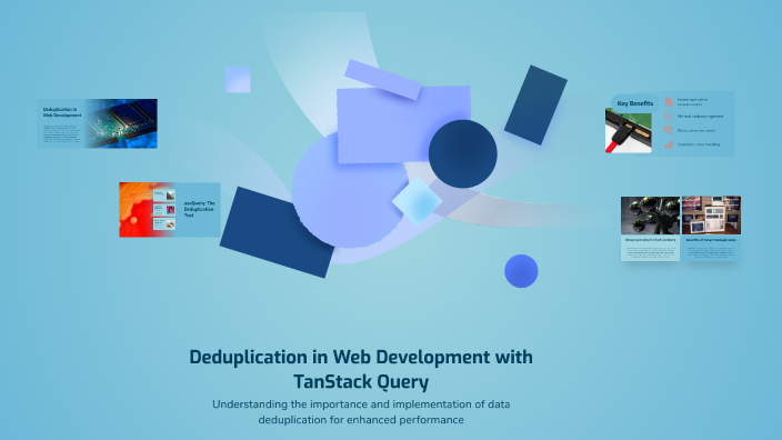 Deduplication in Web Development with TanStack Query by Shahrul on Prezi