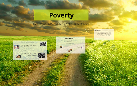 Poverty by Ashley Kluz on Prezi