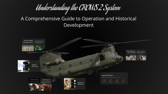 Understanding the CROWS 2 System by Grant Warfield on Prezi