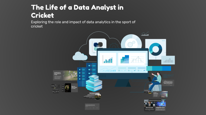 The Life of a Data Analyst in Cricket by Saravana Kumar on Prezi