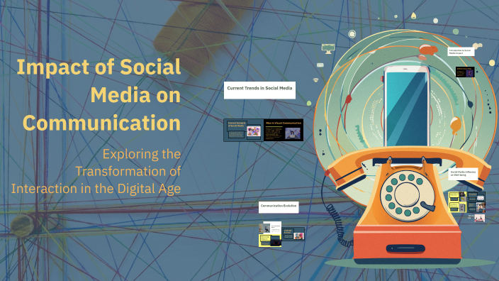 Impact of Social Media on Communication by Urvi Bhagat on Prezi