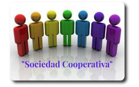 Sociedad Cooperativa By Montserrat Baalam