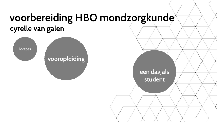 Doorstroom HBO Mondzorgkunde By Cyrelle Galen On Prezi