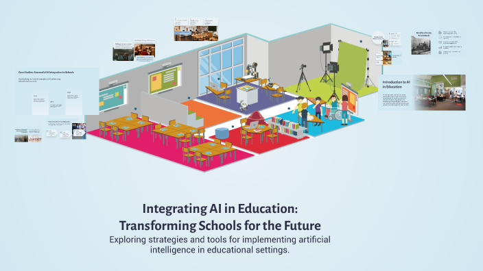 Integrating AI in Education: Transforming Schools for the Future by ...
