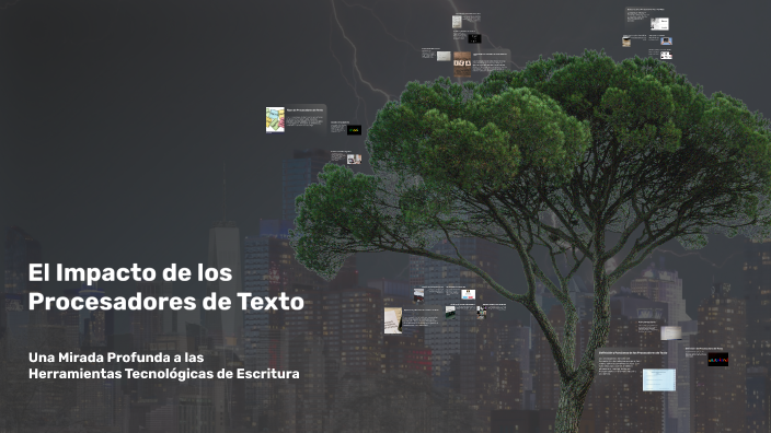 El Impacto de los Procesadores de Texto by virginia najarro on Prezi