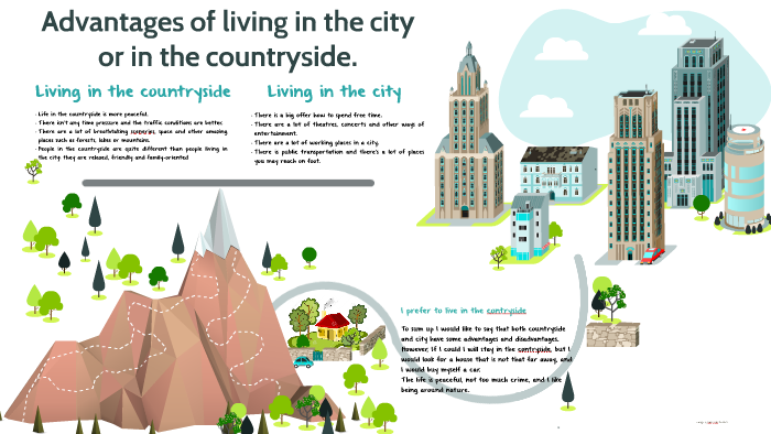 Advantages Of Living In The City Or In The Countryside By Gabs 