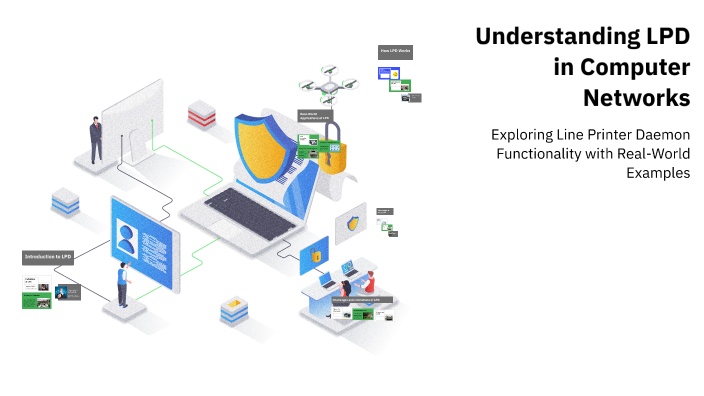 Understanding LPD in Computer Networks by Ananya verma on Prezi