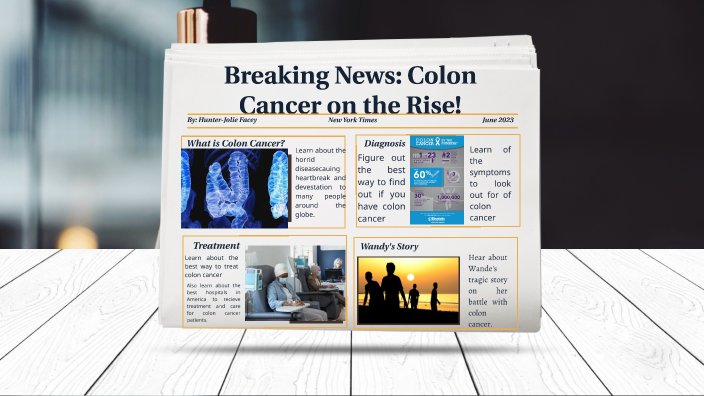 Colon Cancer Project by Hunter Facey on Prezi