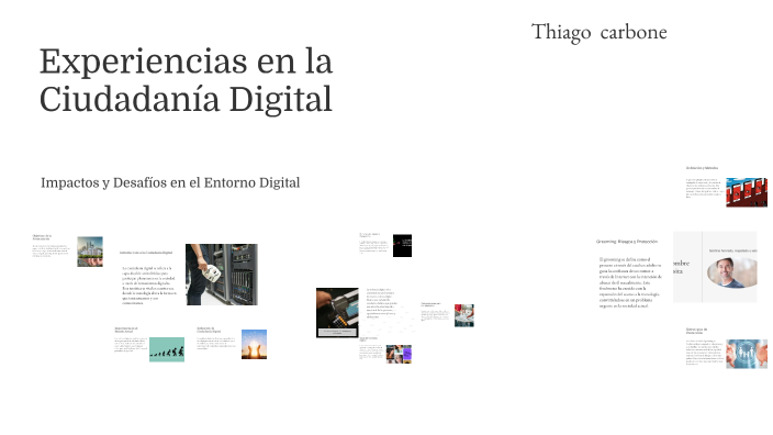Experiencias en la Ciudadanía Digital by Thiago Gushin on Prezi