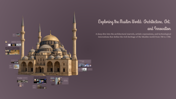 Exploring the Muslim World: Architecture, Art, and Innovation by Caleb ...