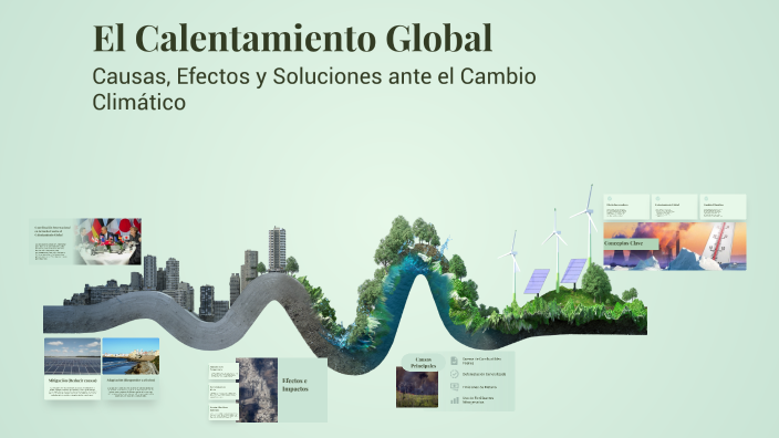 El Calentamiento Global by xhio levis trinidad morales on Prezi