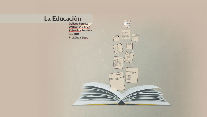 La Educacion by daliana pereira on Prezi