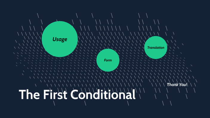 First conditional by Martin Bajzík on Prezi