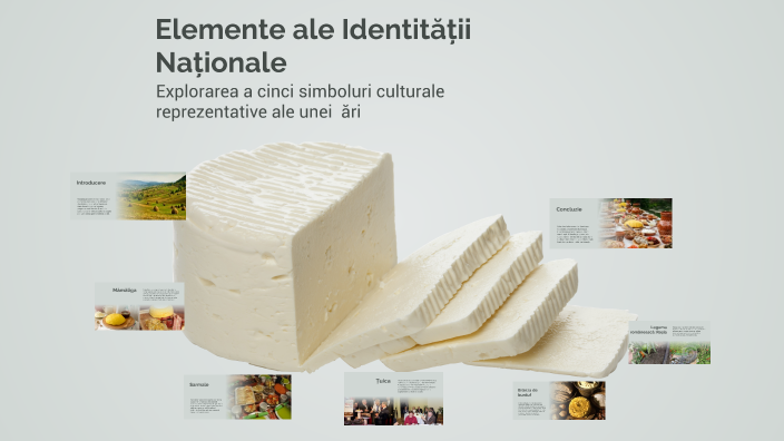 Elemente ale Identității Naționale by Alex Vasilache on Prezi