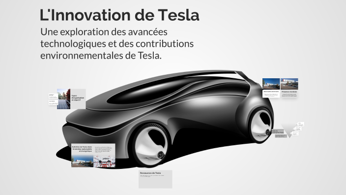 L'Innovation de Tesla by yvan gbahi on Prezi