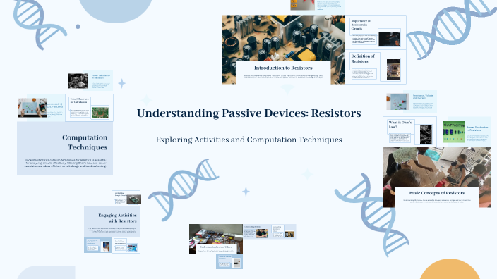 Understanding Passive Devices: Resistors by Vidz Geronimo on Prezi