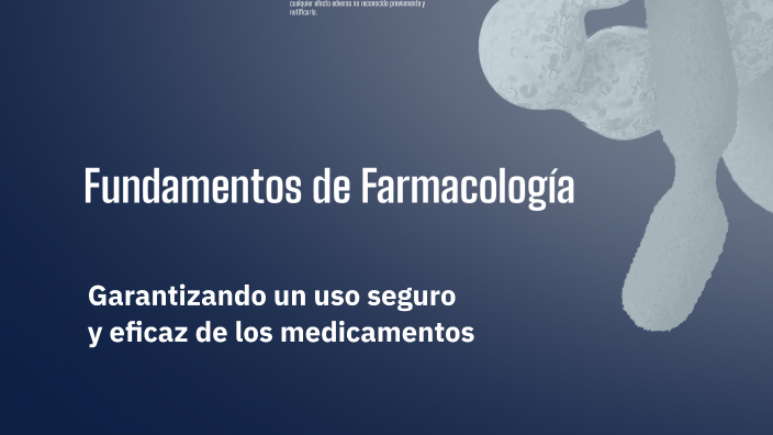 Principios de Farmacología by Leire Gonzalez on Prezi