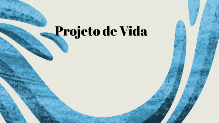 Projeto de Vida by Beatriz Terra Filipe on Prezi