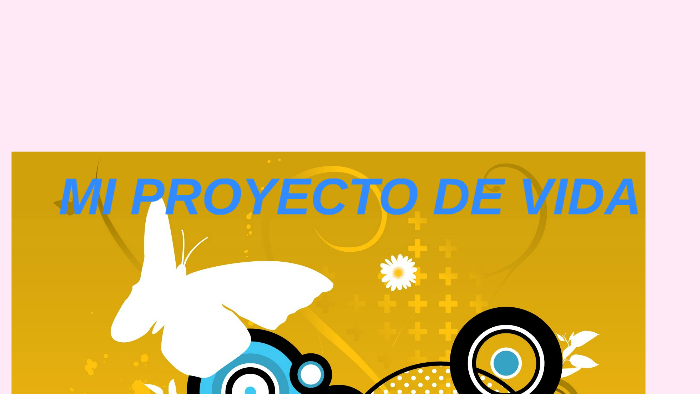 MI PROYECTO DE VIDA by laura valentina velasco fiquitiva on Prezi