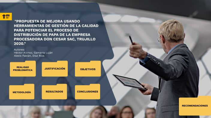 PROPUESTA DE MEJORA USANDO HERRAMIENTAS DE GESTIÓN DE LA CALIDAD PARA ...