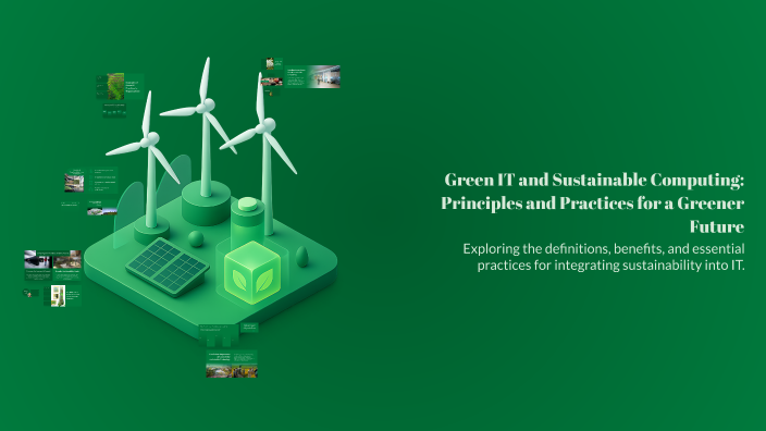 Green IT and Sustainable Computing: Principles and Practices for a ...