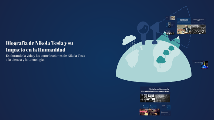 Biografía de Nikola Tesla y su Impacto en la Humanidad by fv peep on Prezi