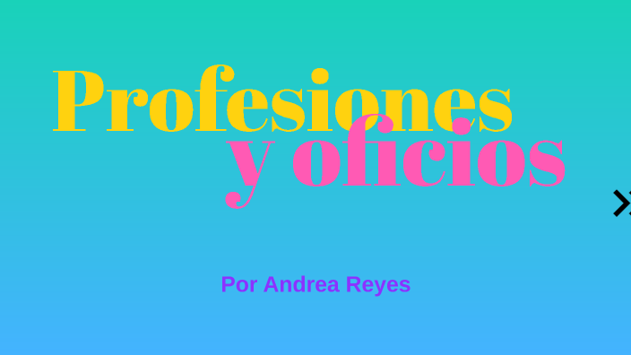 Profesiones u oficios by Andrea Reyes on Prezi