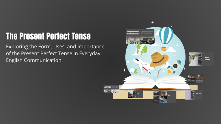 The Present Perfect Tense by orhan mercan on Prezi