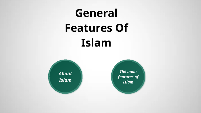 general-features-of-islam-by-sude-arda-on-prezi